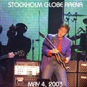 Stockholm Globe Arena, May 4, 2003 (No label, 2 CDs)