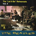 The Let It Be Rehearsals, Vol. 4 (Yellow Dog)