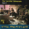 The Let It Be Rehearsals, Vol. 4 (Yellow Dog)