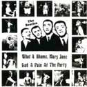 What a Shame, Mary Jane Had a Pain at the Party ("Parlophone", EP)